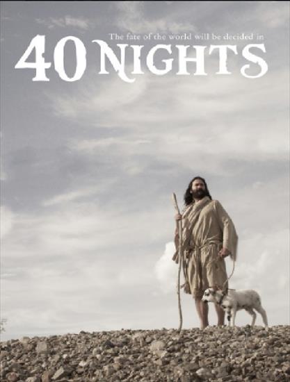 PLAKATY FILMÓW BIBLIJNYCH KTÓRE SA NA TYM CHOMIKU - 40 Nocy - 40 Nights - 2016.PNG