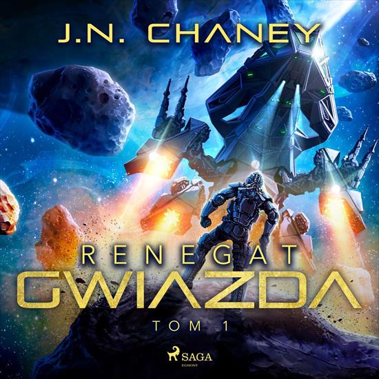 Chaney J.N. - Cykl Renegat Tom1 - Gwiazda - cover1.jpg