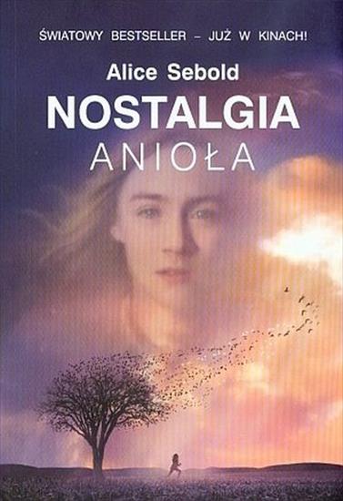 Alice Sebold - Nostalgia anioła - okładka książki - Albatros, 2010 rok wersja 1.jpg
